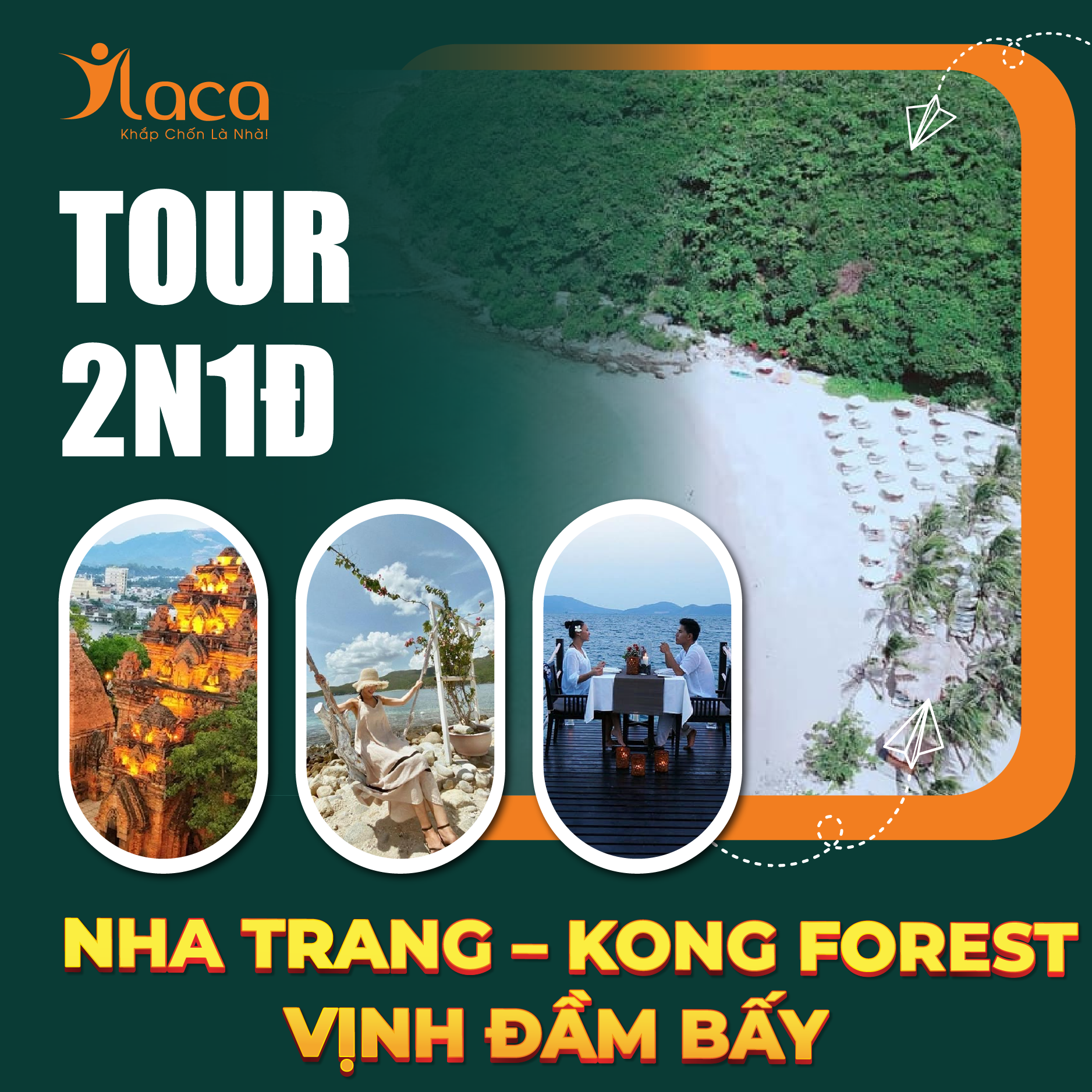 TOUR NHA TRANG – KONG FOREST – VỊNH ĐẦM BẤY 2N1Đ