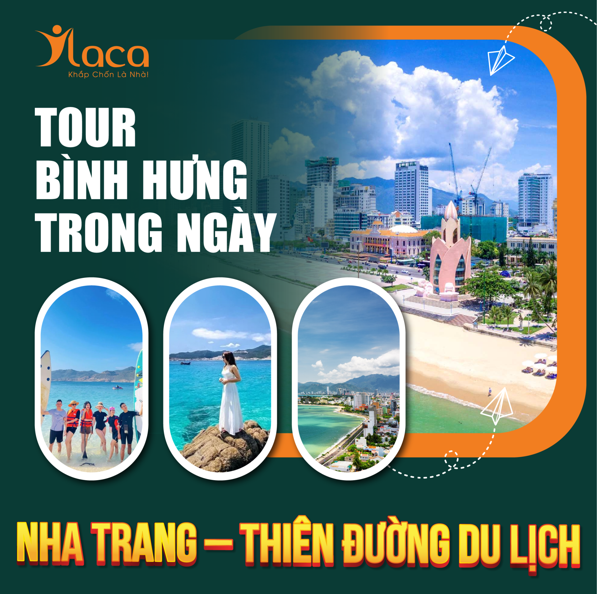 TOUR BÌNH HƯNG TRONG NGÀY: NHA TRANG – THIÊN ĐƯỜNG DU LỊCH