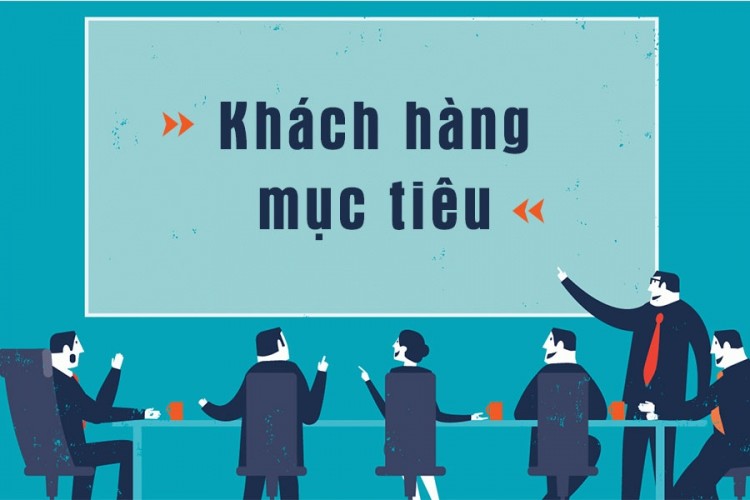 Khách hàng mục tiêu là gì