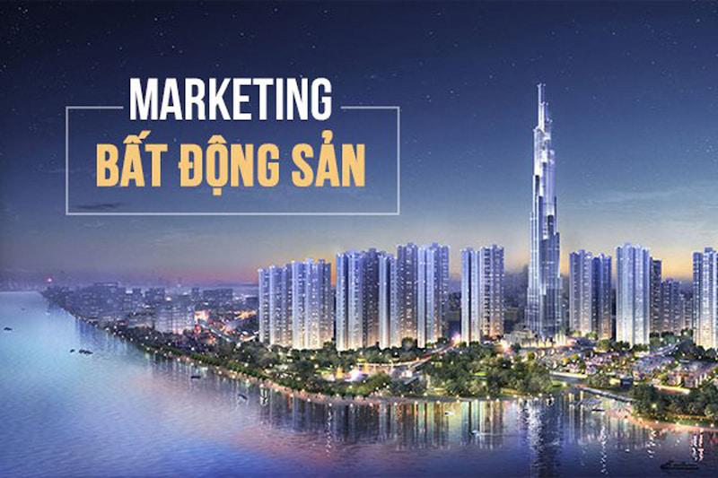 Marketing bất động sản là gì