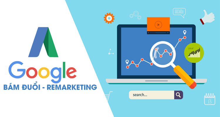 Quảng cáo bám đuổi (Remarketing) là gì