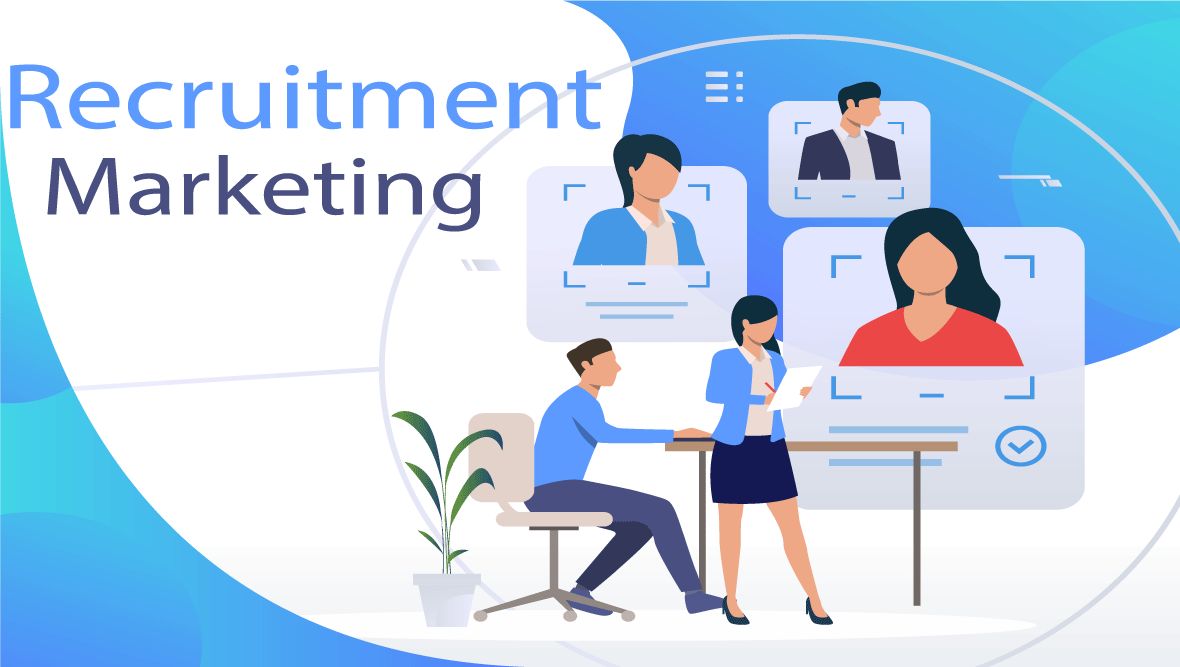 Recruitment marketing là gì