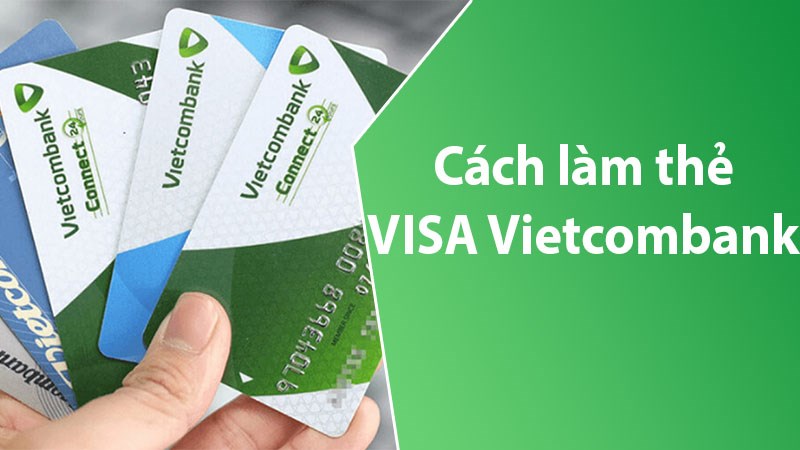 Thẻ VISA ngân hàng Vietcombank